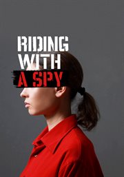 Riding with a spy cover image