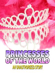 Princesses of the world cover image