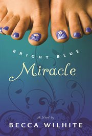 Bright Blue Miracle cover image