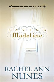 Saving madeline : a novel cover image