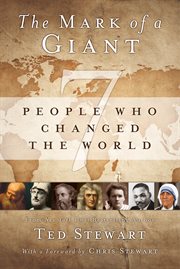 The mark of a giant: 7 people who changed the world cover image