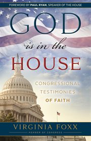 God is in the House: congressional testimonies of faith cover image