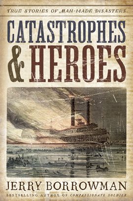 Cover image for Catastrophes and Heroes
