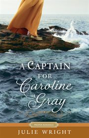 A captain for Caroline Gray cover image