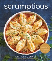 Scrumptious from the girl who ate everything cover image