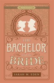 The bachelor and the bride cover image