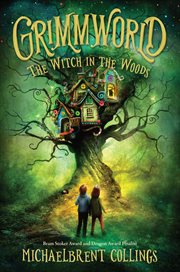 The Witch in the Woods : Grimmworld cover image