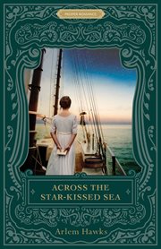 Across the Star-Kissed Sea : Proper Romance Regency cover image