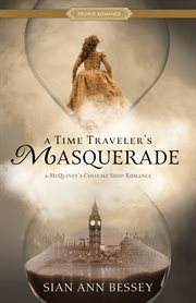 A Time Traveler's Masquerade cover image
