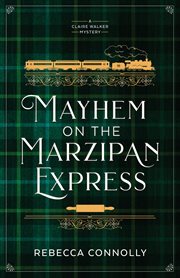 Mayhem on the Marzipan Express cover image