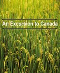 An Excursion to Canada An Excursion to Canada