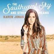The southwest sky and other dreams cover image