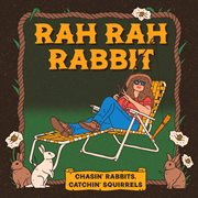 Chasin' Rabbits, Catchin' Squirrels cover image