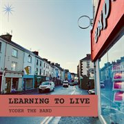Learning To Live cover image