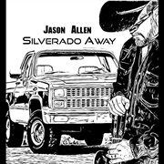 Silverado Away cover image