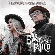 FLOWERS FROM ASHES cover image