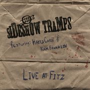 Sideshow tramps - live at fitz cover image