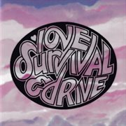 Love survival & drive cover image