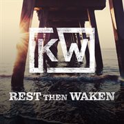 Rest then waken cover image
