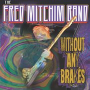 Without any brakes cover image