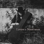 Living a nightmare cover image