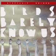 Birds barely know us cover image