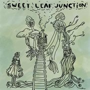 SWEET LEAF JUNCTION cover image