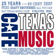 25 years of the 99 cent, deep fried, gravy smothered, all you can eat Texas music cafe. Volume one cover image
