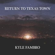Return To Texas Town cover image