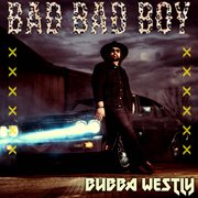 Bad bad boy cover image
