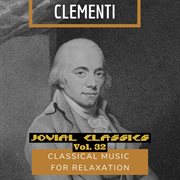 Jovial classics, vol. 32: clementi cover image