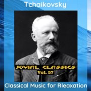 Jovial classics, vol. 57: tchaikovsky cover image