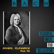 Jovial classics, vol. 76: bach cover image