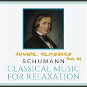 Jovial classics, vol. 81: schumann cover image