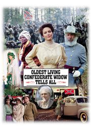 Oldest living confederate widow tells all - season 1 cover image