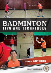 Badminton tips and techniques cover image