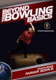 Beyond the bowling basics cover image