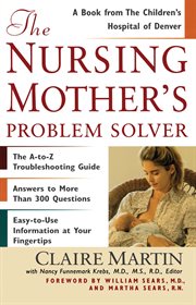 The Nursing Mother's Problem Solver cover image