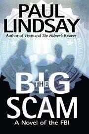 The Big Scam : Novels of the FBI cover image