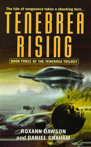 Tenebrea Rising : Tenebrea Trilogy cover image