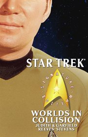 Star Trek: Signature Edition: Worlds in Collision : Books #1-2 cover image