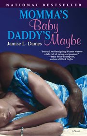 Momma's baby, daddy's maybe : a novel cover image