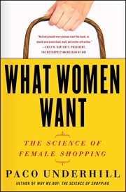 What women want : the global market turns female friendly cover image