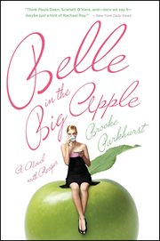 Belle in the Big Apple : a novel with recipes cover image