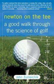 Newton on the Tee : A Good Walk Through the Science of Golf cover image