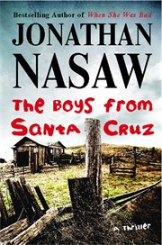 The Boys From Santa Cruz : A Thriller cover image