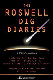 Sci fi declassified : the Roswell dig diaries cover image