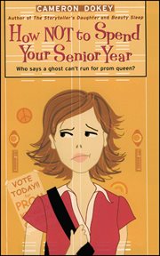 How Not to Spend Your Senior Year cover image