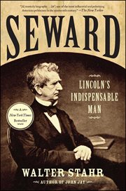 Seward : Lincoln's Indispensable Man cover image