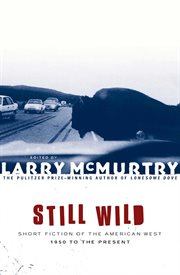 Still Wild : Short Fiction of the American West 1950 to the Pre cover image